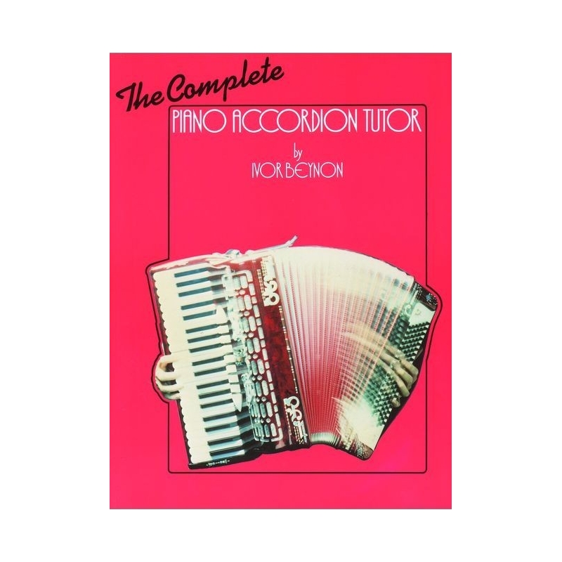 Beynon, Ivor - Complete Piano Accordion Tutor, The