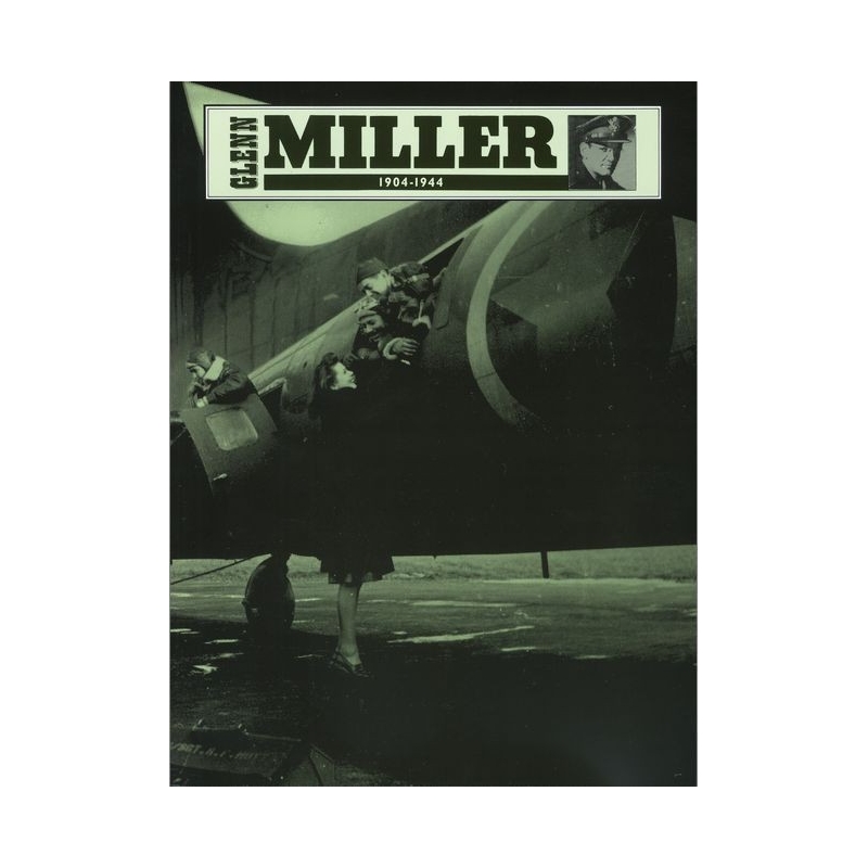 Glenn Miller 1904-1944