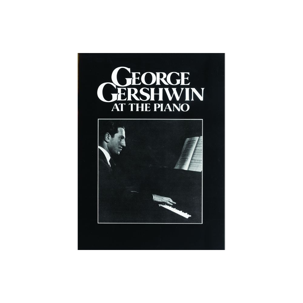 Gershwin, George - George Gershwin at the Piano