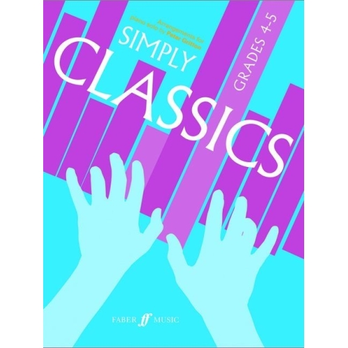 Simply Classics. Piano Grades 4-5