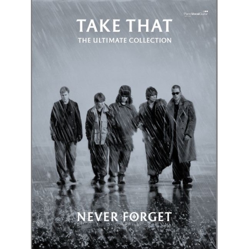 Take That - Never Forget: Ultimate Collection