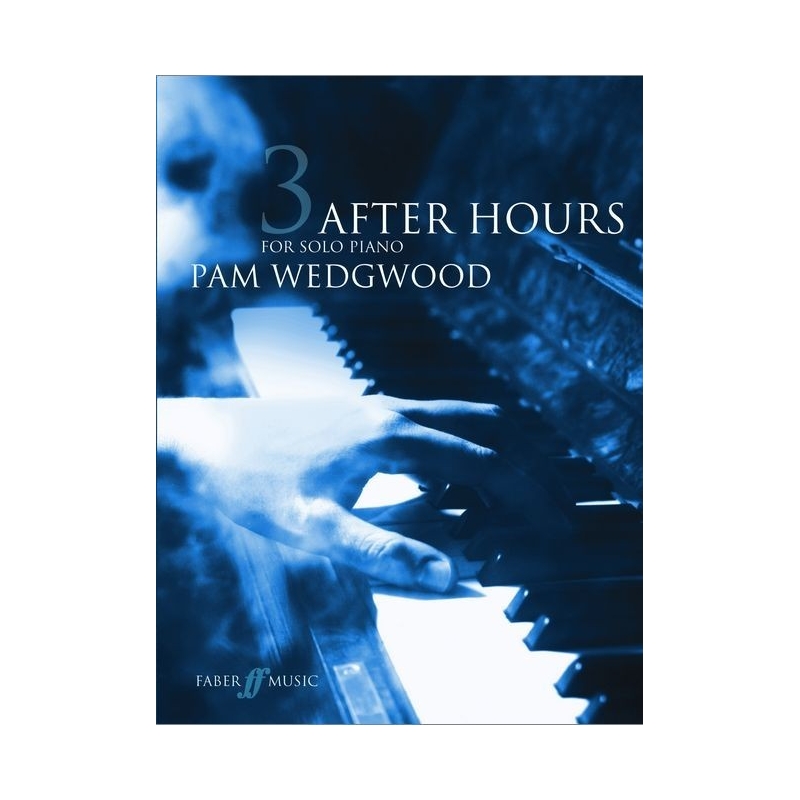 Pam Wedgwood - After Hours 3, Piano Solo