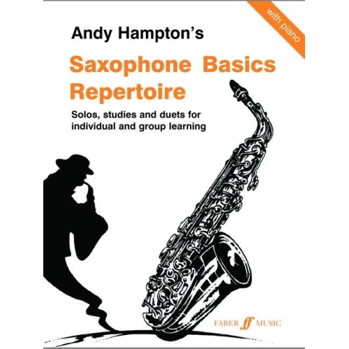 Hampton, Andy - Saxophone Basics Repertoire (asax/piano)