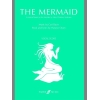Davis, Carl - Mermaid, The (vocal score)