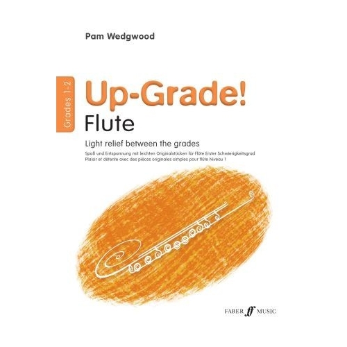 Pam Wedgwood - Up-Grade! Flute Grades 1-2