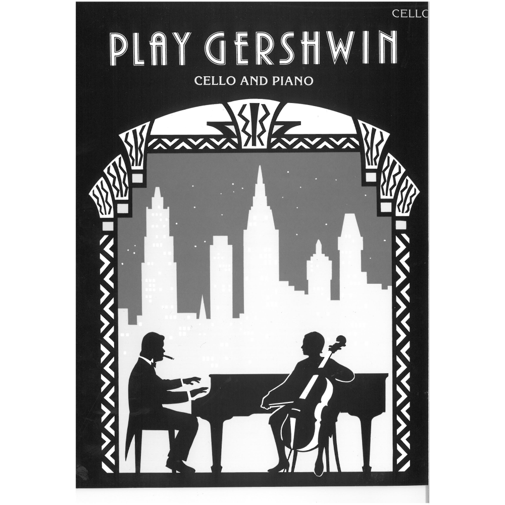 Gershwin, George - Play Gershwin (cello and piano)