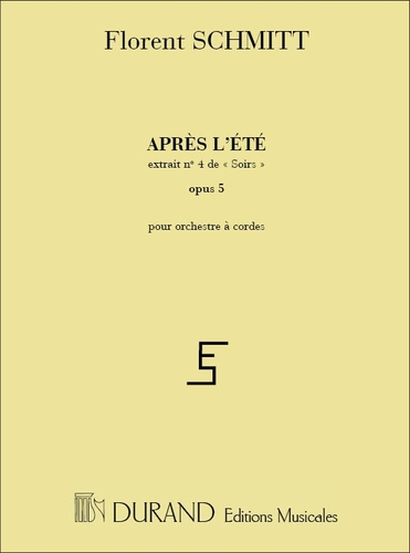 Schmitt, Florent - Apres L'Ete