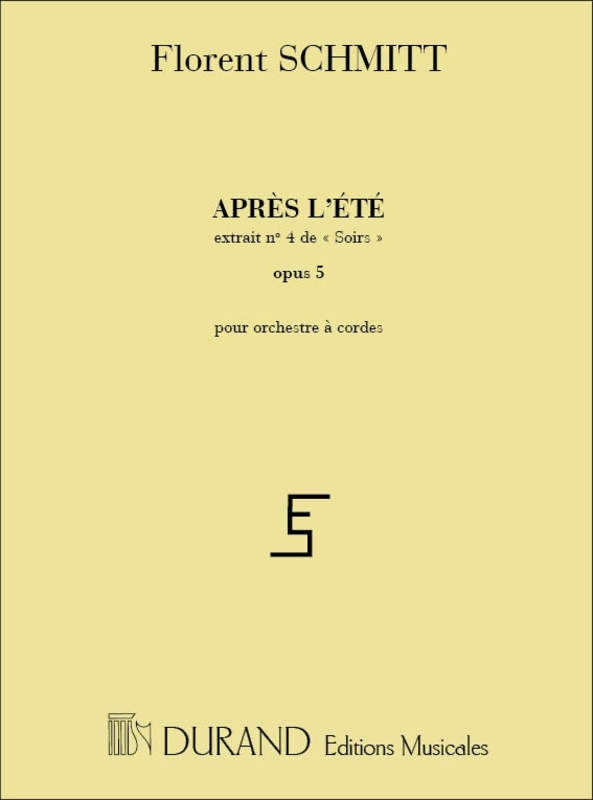 Schmitt, Florent - Apres L'Ete