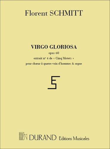 Schmitt, Florent - 5 Motets...