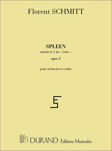 Schmitt, Florent - Spleen