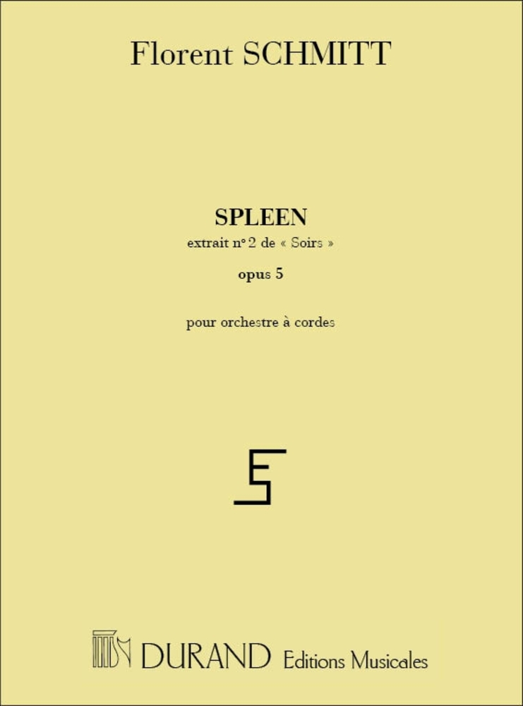 Schmitt, Florent - Spleen