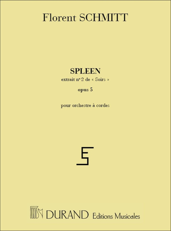 Schmitt, Florent - Spleen