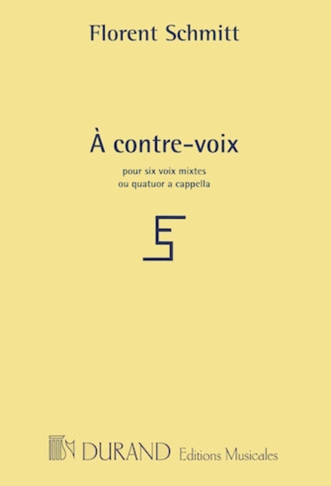 Schmitt, Florent - A Contre Voix N 6 Bonnet Vole 4 Vx Mixtes A