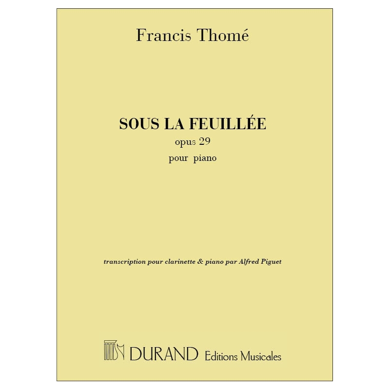 Thomé, Francis - Sous La Feuille Clarinet