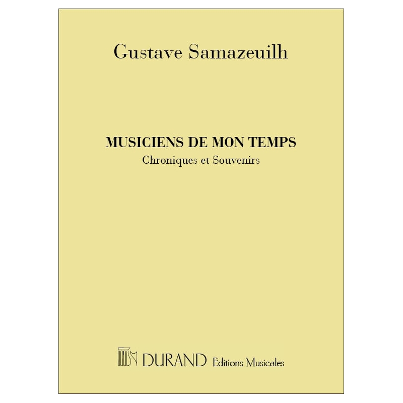 Samazeuilh, Gustave - Musiciens de mon temps