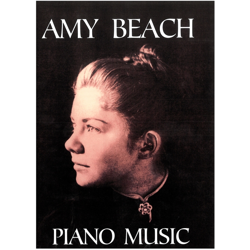 Beach, Amy - Piano Music