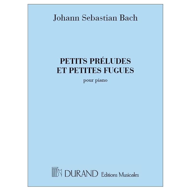 Bach, J.S - Petits Préludes et Petites Fugues