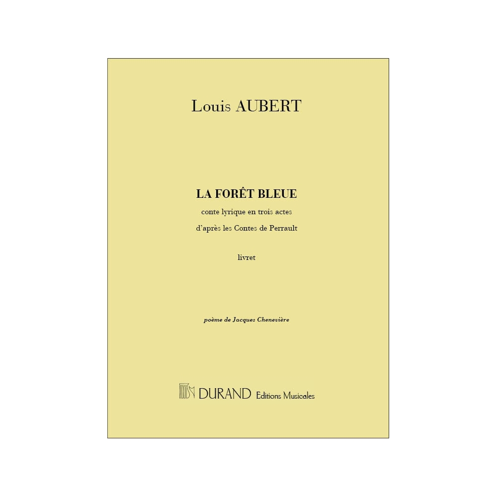 Aubert, Louis - La Foret Bleue Livret