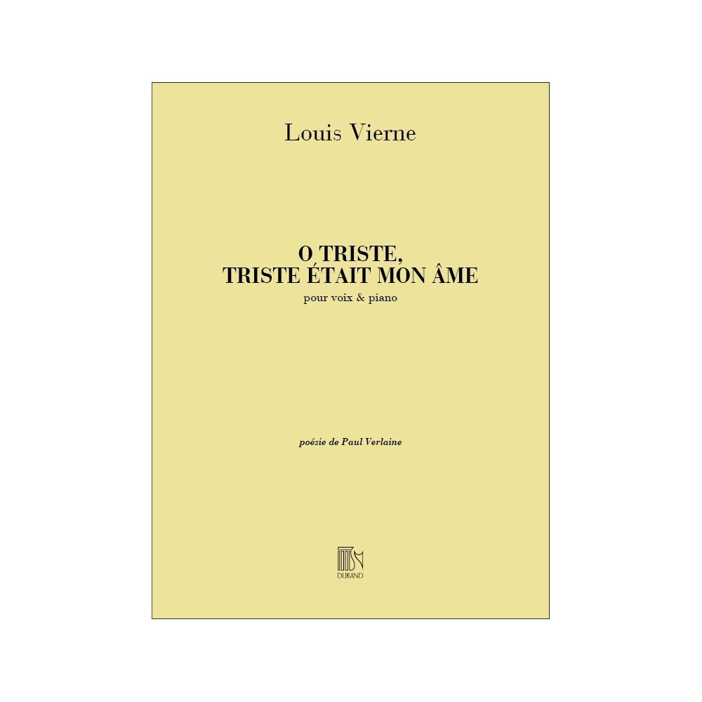 Vierne, Louis - O Triste, triste Etait Mon Ame