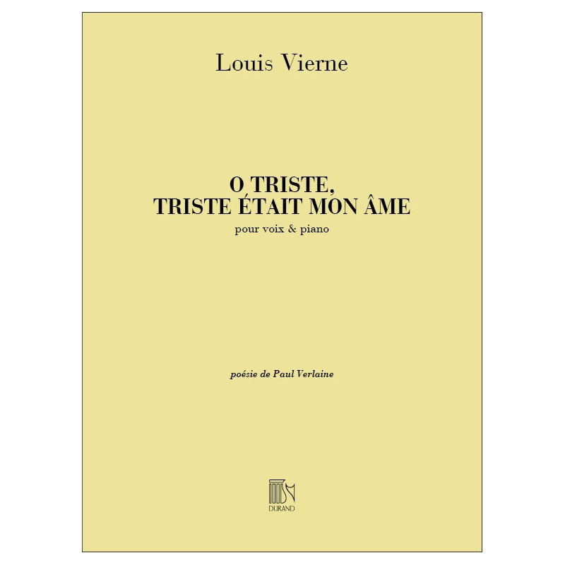 Vierne, Louis - O Triste, triste Etait Mon Ame