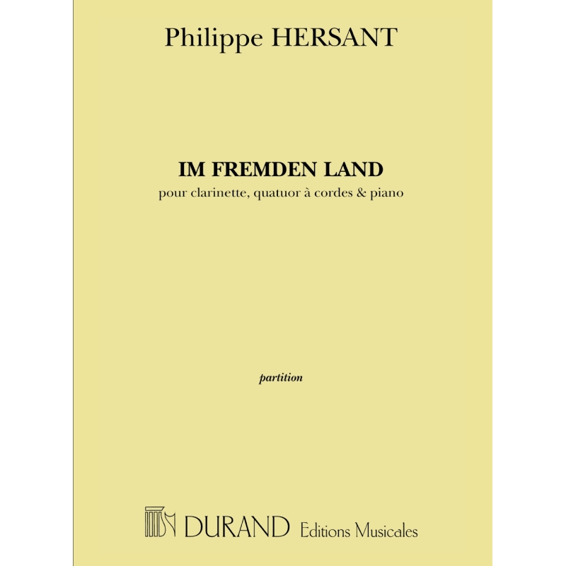 Hersant, Philippe - Im Fremden Land - Score