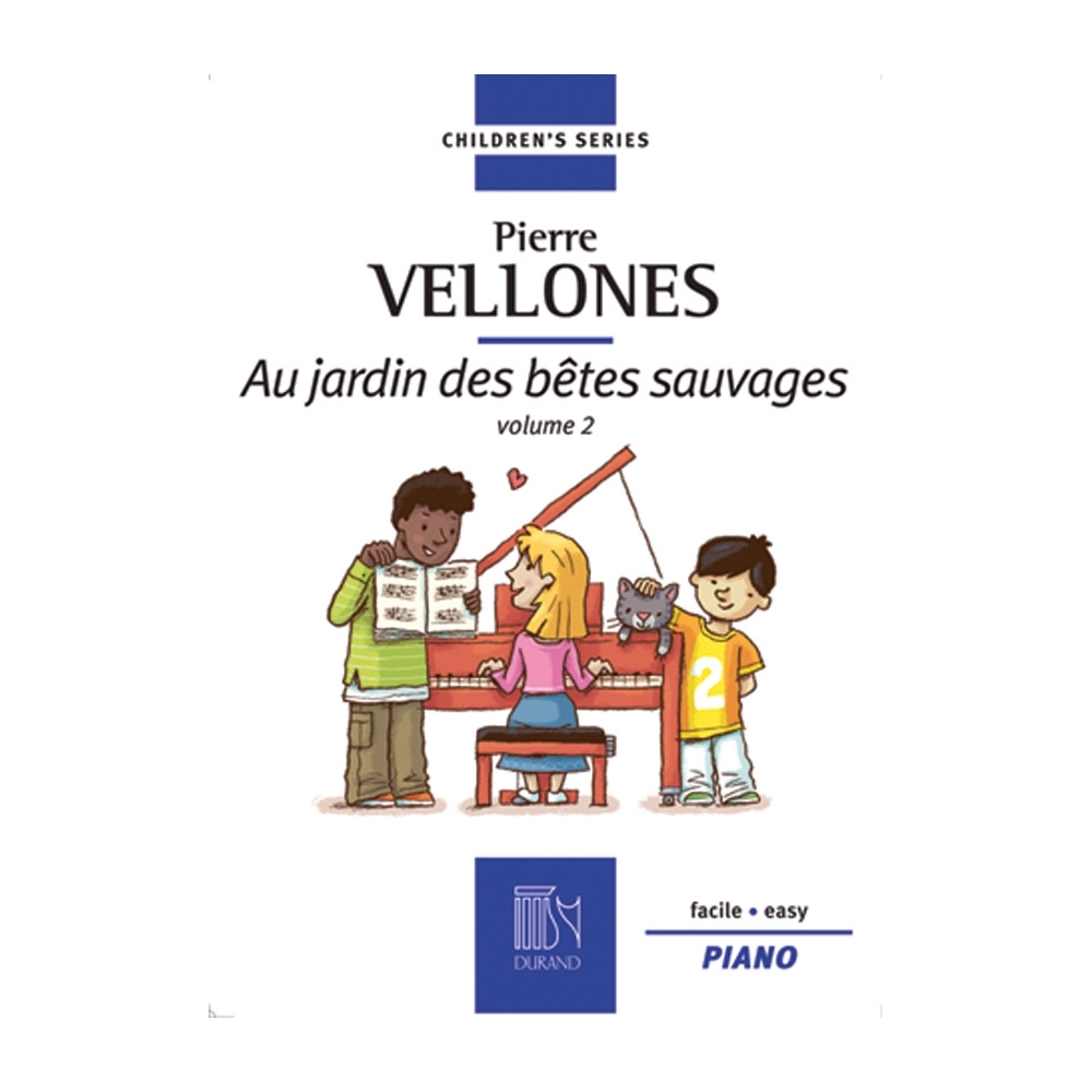 Vellones, Pierre - Au jardin des bêtes sauvages