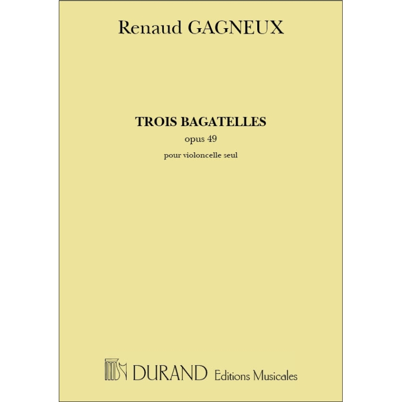 Gagneux, Renaud - 3 Bagatelles Vc Ceul