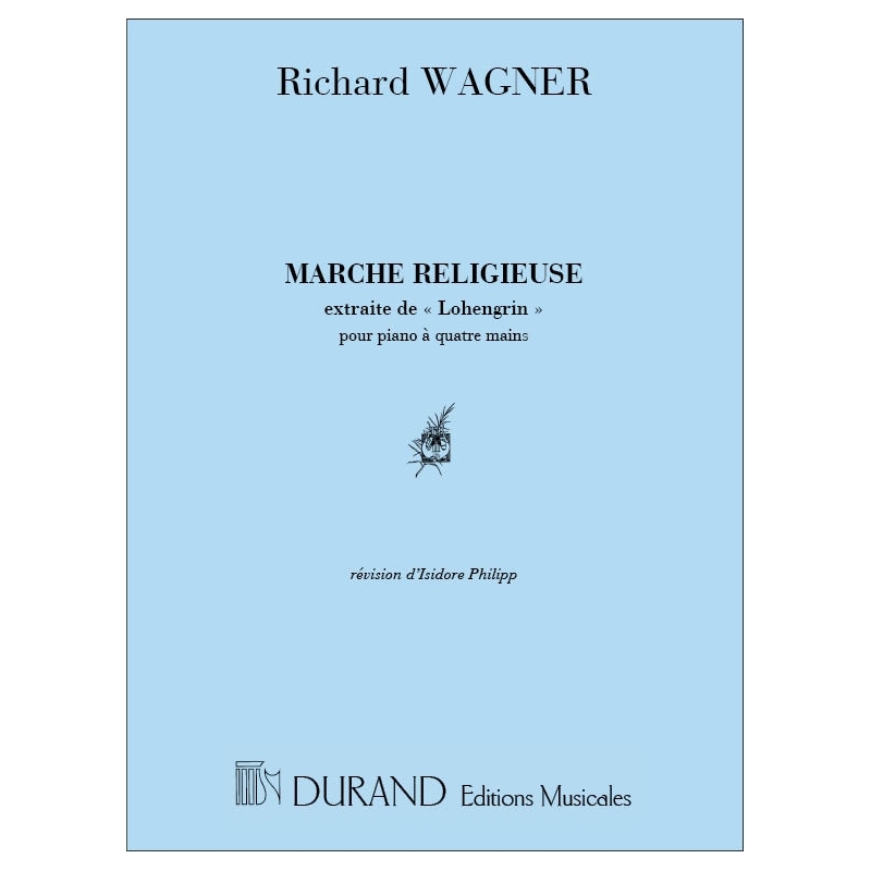 Wagner, Richard - Marche Religieuse
