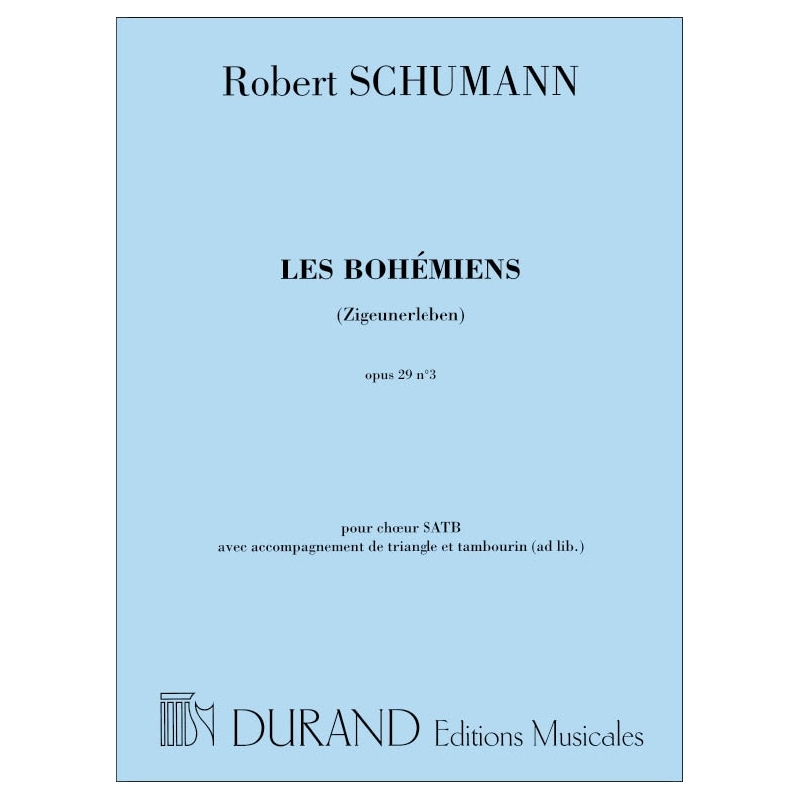 Schumann, Robert - Les Bohemiens 4Vx Mixtes-Piano