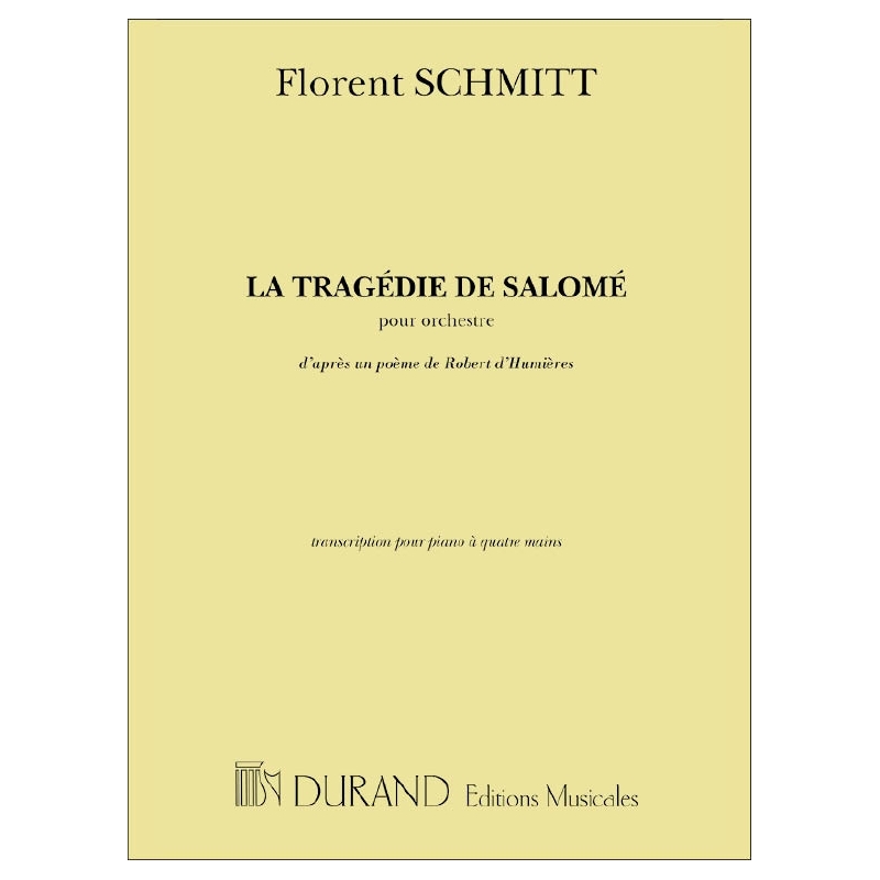Schmitt, Florent - La Tragedie De Salome', Pour Orchestre