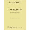 Schmitt, Florent - La Tragedie De Salome', Pour Orchestre