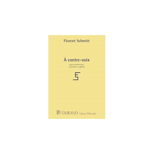 Schmitt, Florent - A Contre...