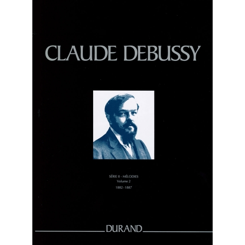 Claude Debussy - Mélodies -...