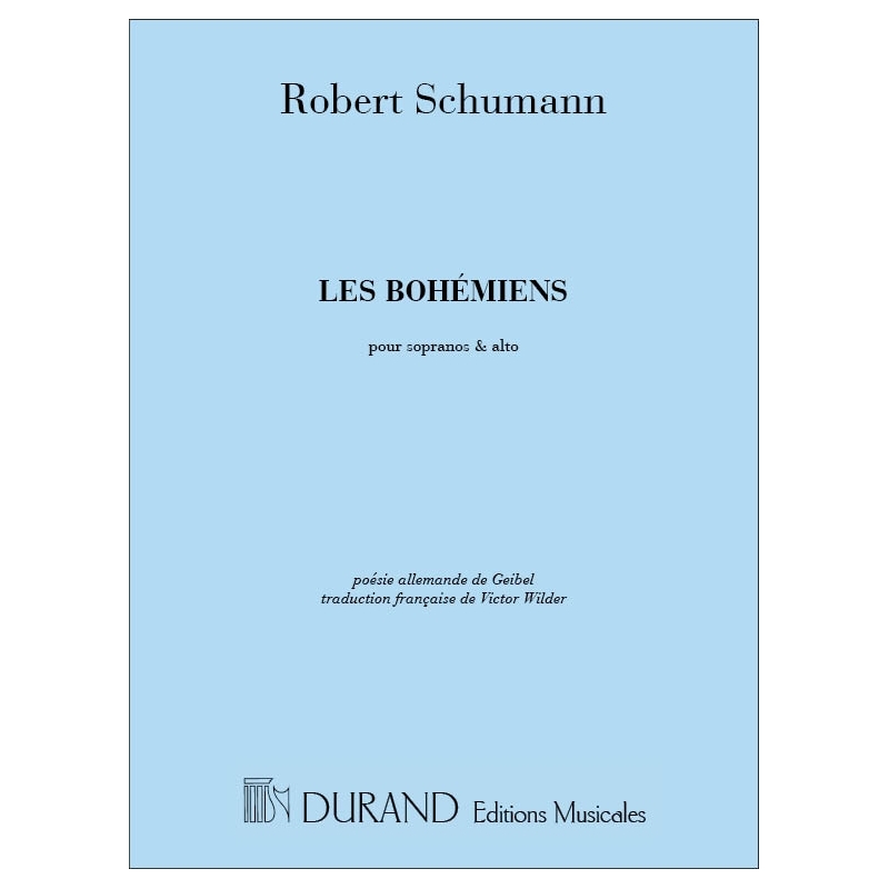 Schumann, Robert - Les Bohemiens Sop-Alt
