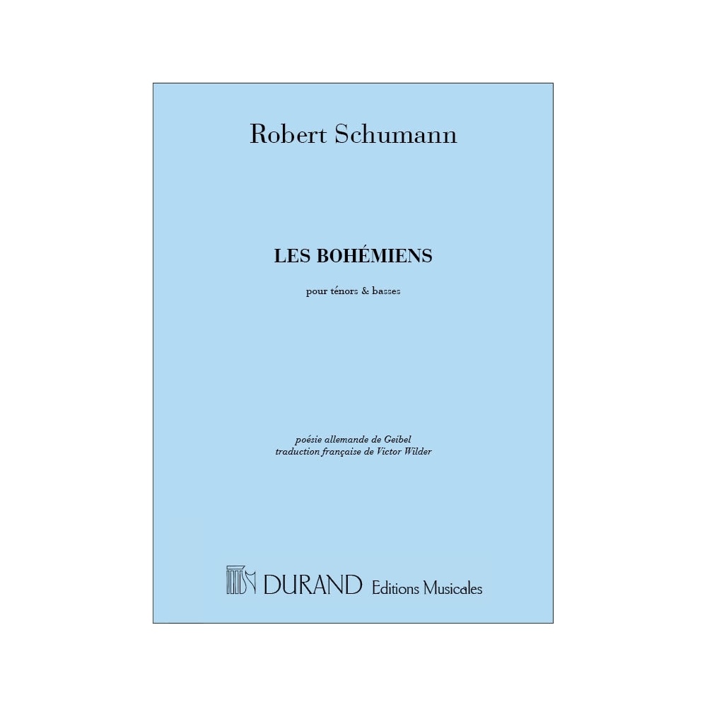 Schumann, Robert - Les Bohemiens Ten-Bas