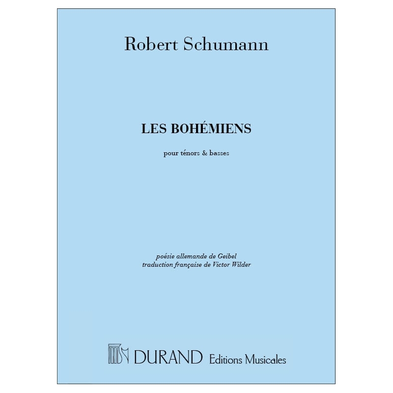 Schumann, Robert - Les Bohemiens Ten-Bas