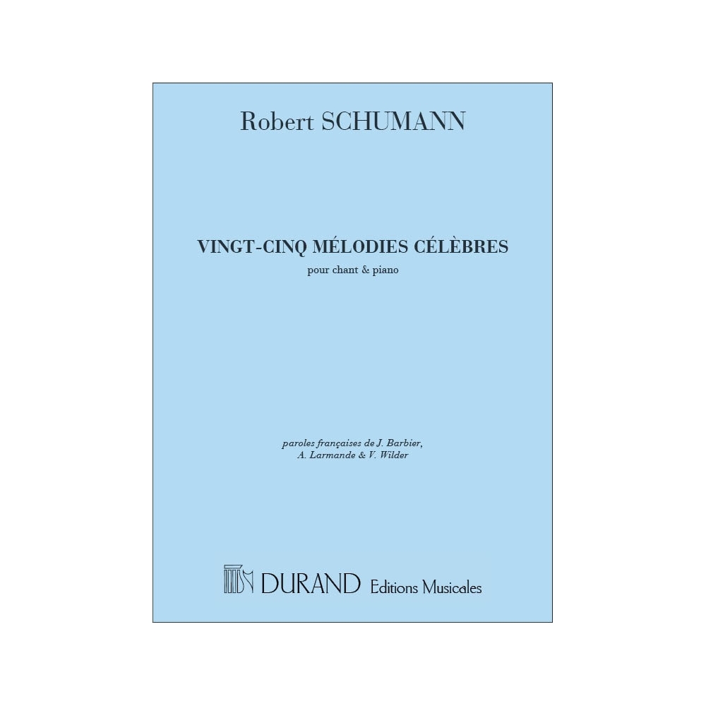 Schumann, Robert - 25 Melodies Celebres