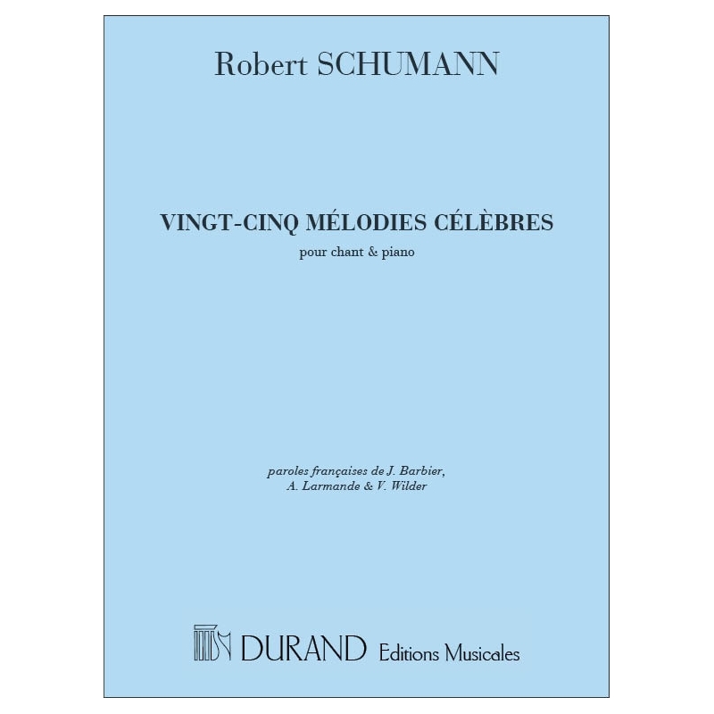Schumann, Robert - 25 Melodies Celebres