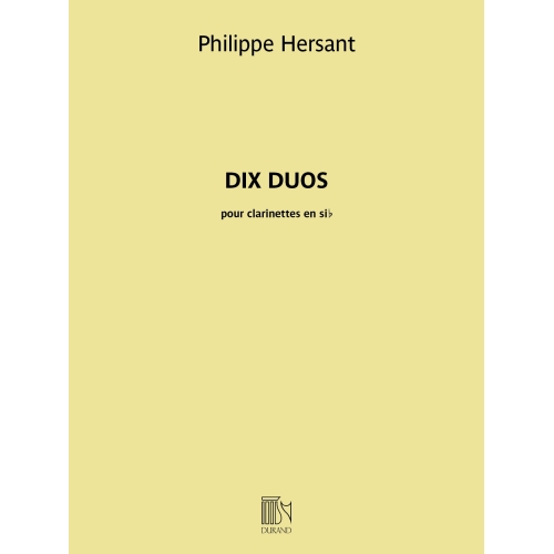 Hersant, Philippe - Dix Duos