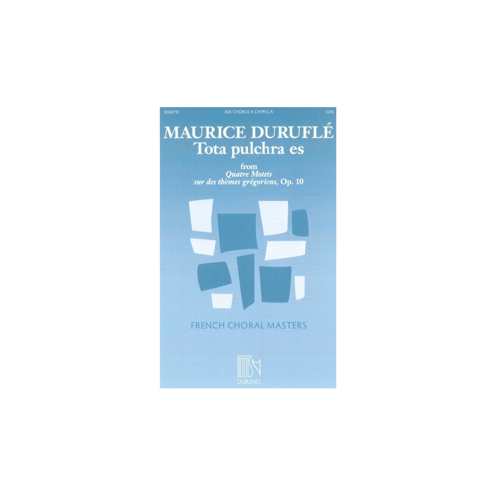 Duruflé, Maurice - Tota Pulchra Es
