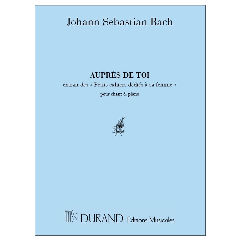 Bach, J.S - Aupres De Toi (Extrait Des Petits Cahiers Dedies