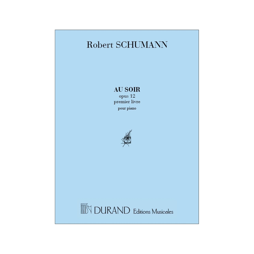Schumann, Robert - Au Soir Piano