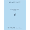 Schumann, Robert - Moine Bourru Piano