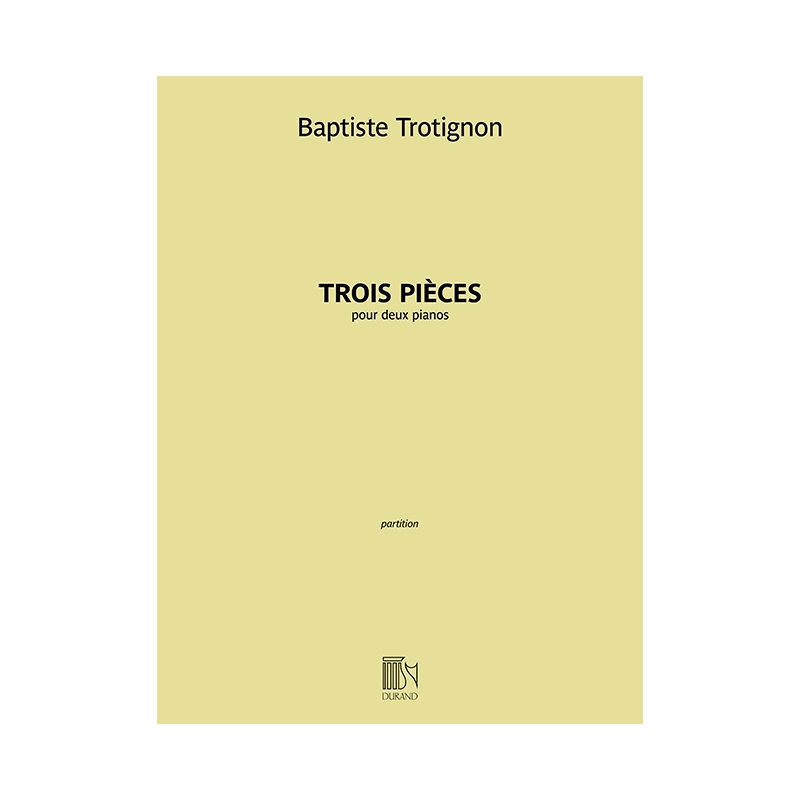 Trotignon, Baptiste - Trois Pièces
