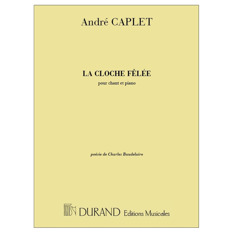 Caplet, André - La Cloche Felee Cht-Piano
