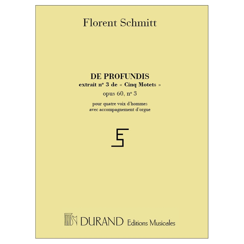 Schmitt, Florent - 5 Motets Op 60 N 3 De Profundis 4 Vx-Orgue