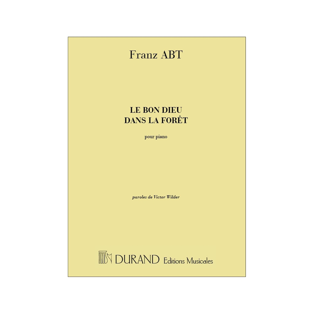 Abt, Franz Wilhelm - Le Bon Dieu Cht-Piano