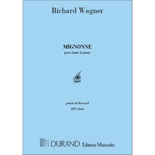 Wagner, Richard - Mignonne...