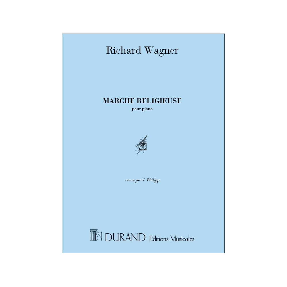 Wagner, Richard - Marche Religieuse Piano