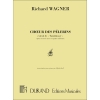 Wagner, Richard - Choeur Des Pelerins (Extrait De Tannhauser)